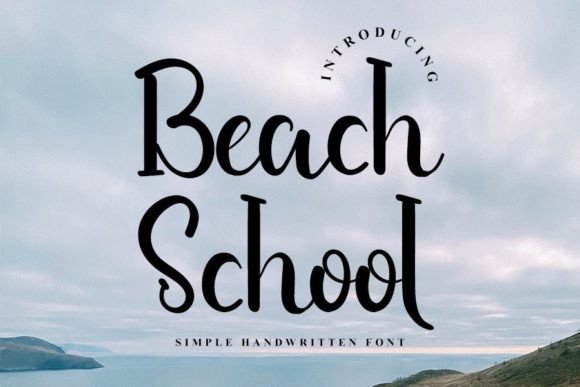 Beach School: The Handwritten Font for Scroll-Stopping Marketing