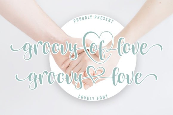 Groovy of Love: A Script Font That Elevates Small Business Branding