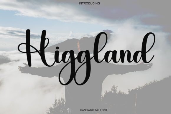 Higgland: The Handwritten Font That Stops the Scroll