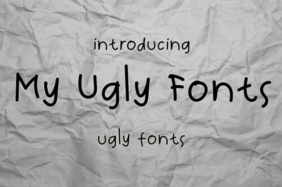 My Ugly: The Sweet Handwritten Font for Crafters