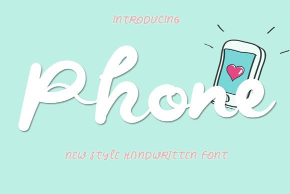Phone: A Sweet Handwritten Font for Editorial Design