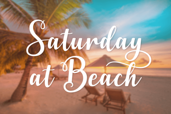 Saturday at Beach Font Review for Social Campaigns